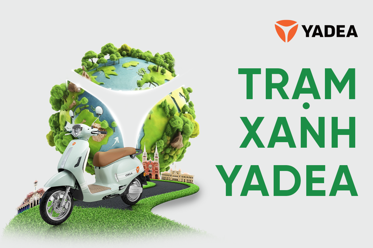 TRẠM YADEA XIN CHÀO THÀNH PHỐ HỒ CHÍ MINH! TRẠM YADEA XIN CHÀO THÀNH PHỐ HỒ CHÍ MINH!