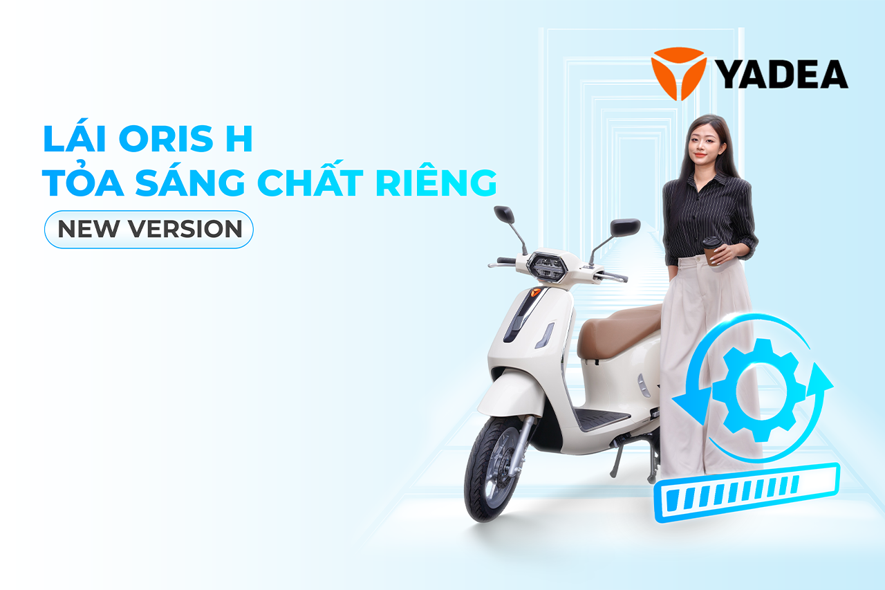 ảnh cover Web Yadea Oris H – Tỏa sáng chất riêng, dẫn lối xu hướng