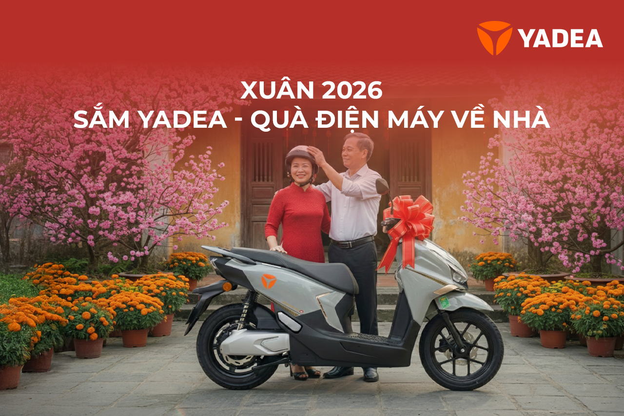 Xuân 2026 sắm YADEA – Quà điện máy về nhà