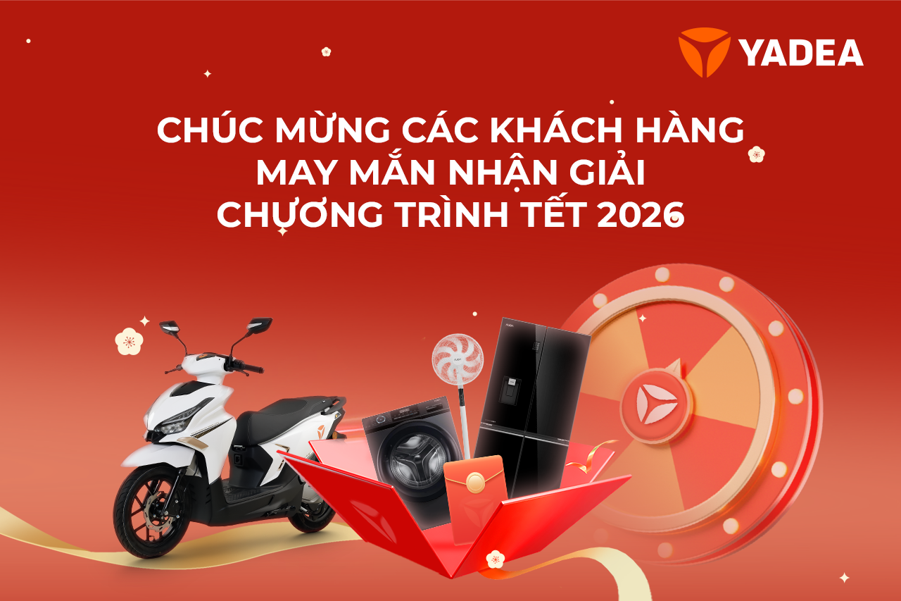 húc mừng khách hàng trúng thưởng chương trình Tết YADEA 2026