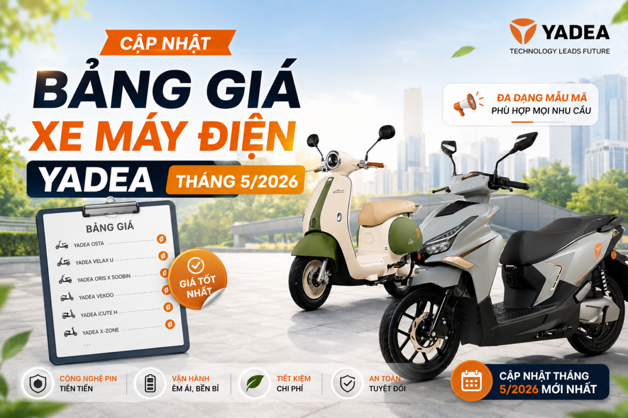 Cập nhật bảng giá xe máy điện Yadea tháng 5/2026 mới nhất